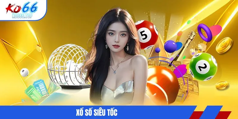 xổ số siêu tốc